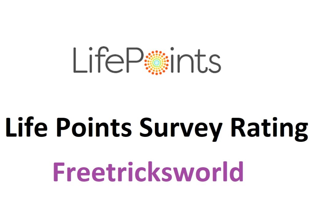 Life Points Survey Rating