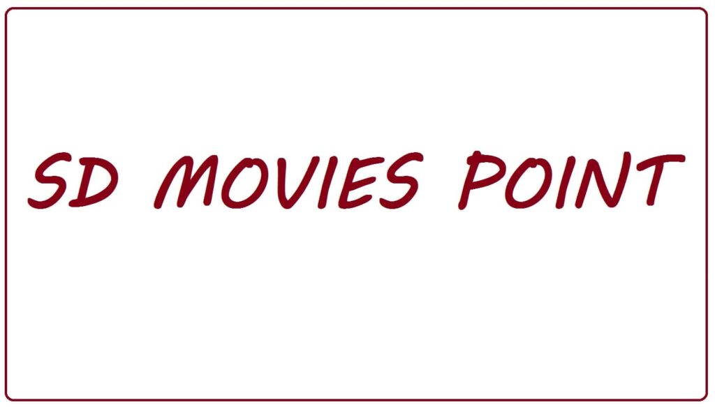 sdmoviespoint download movies online