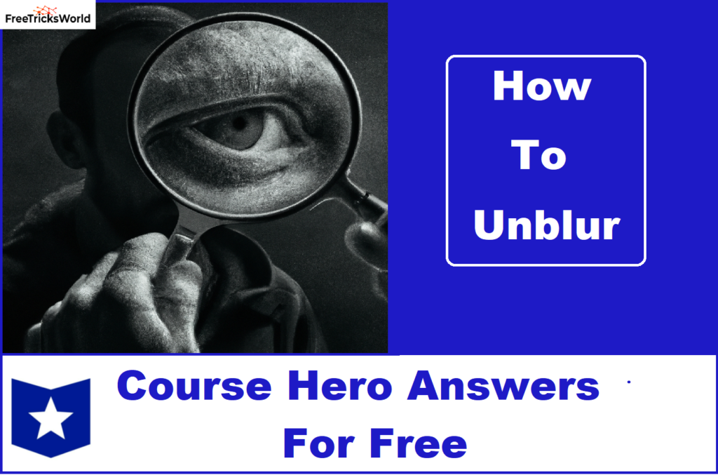 How To Unblur Course Hero Answers for Free