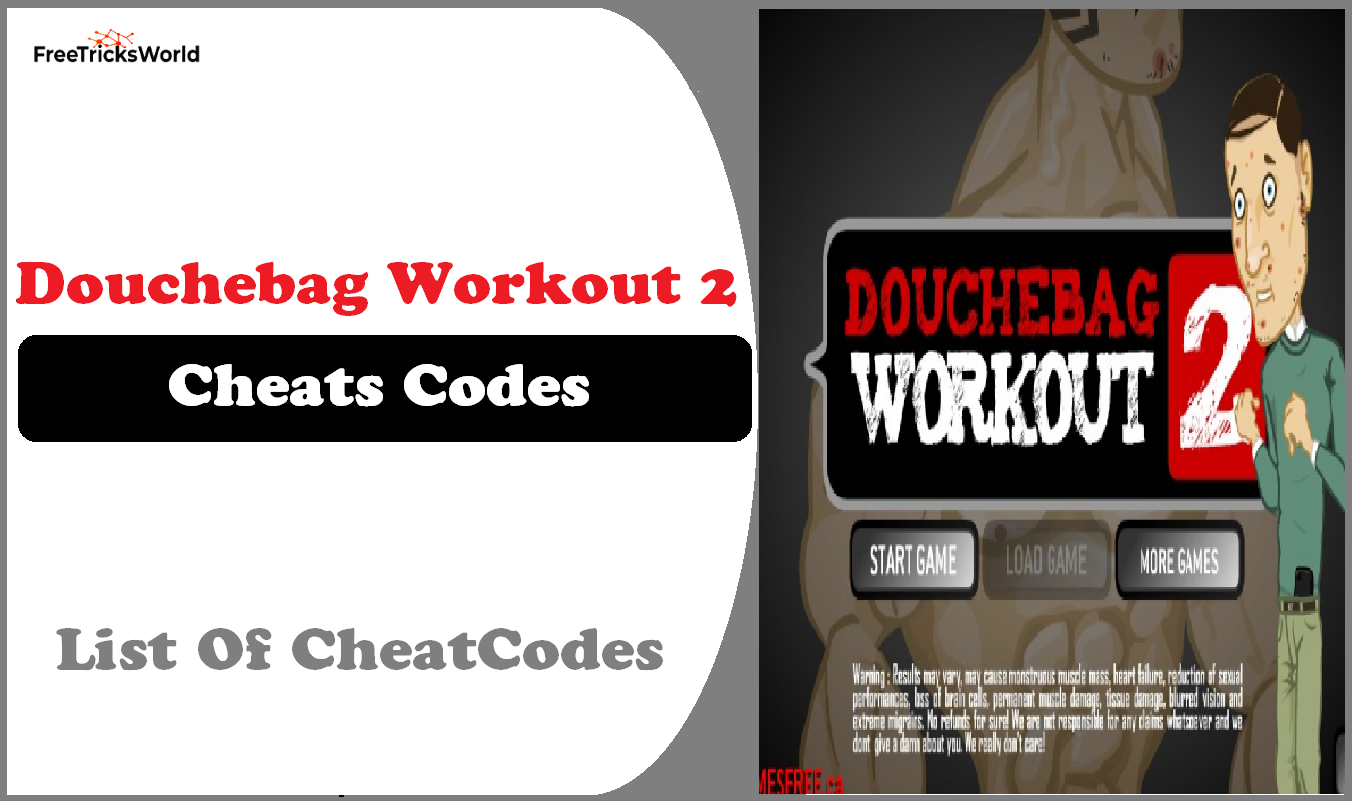 Douchebag Workout 2 Cheats Codes -2024 Latest Working(New)