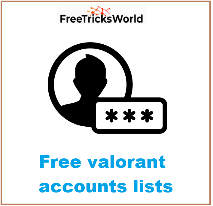 Free valorant accounts lists