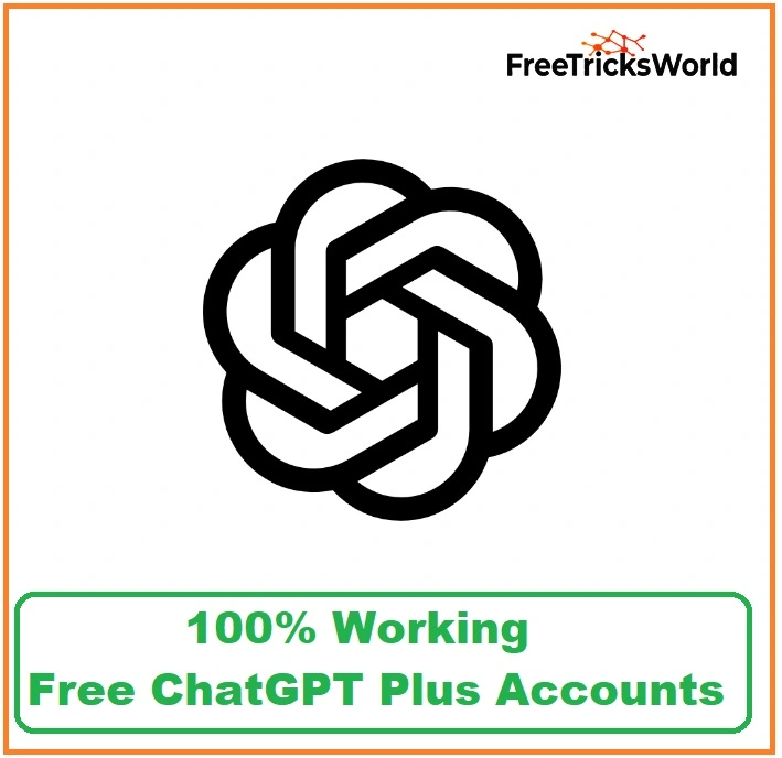 100% Working Free ChatGPT Plus Accounts