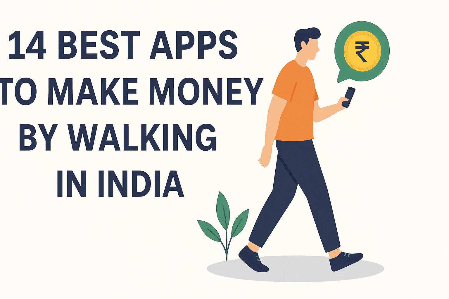 14 Best Apps to Earn Money by Walking in India (2025)