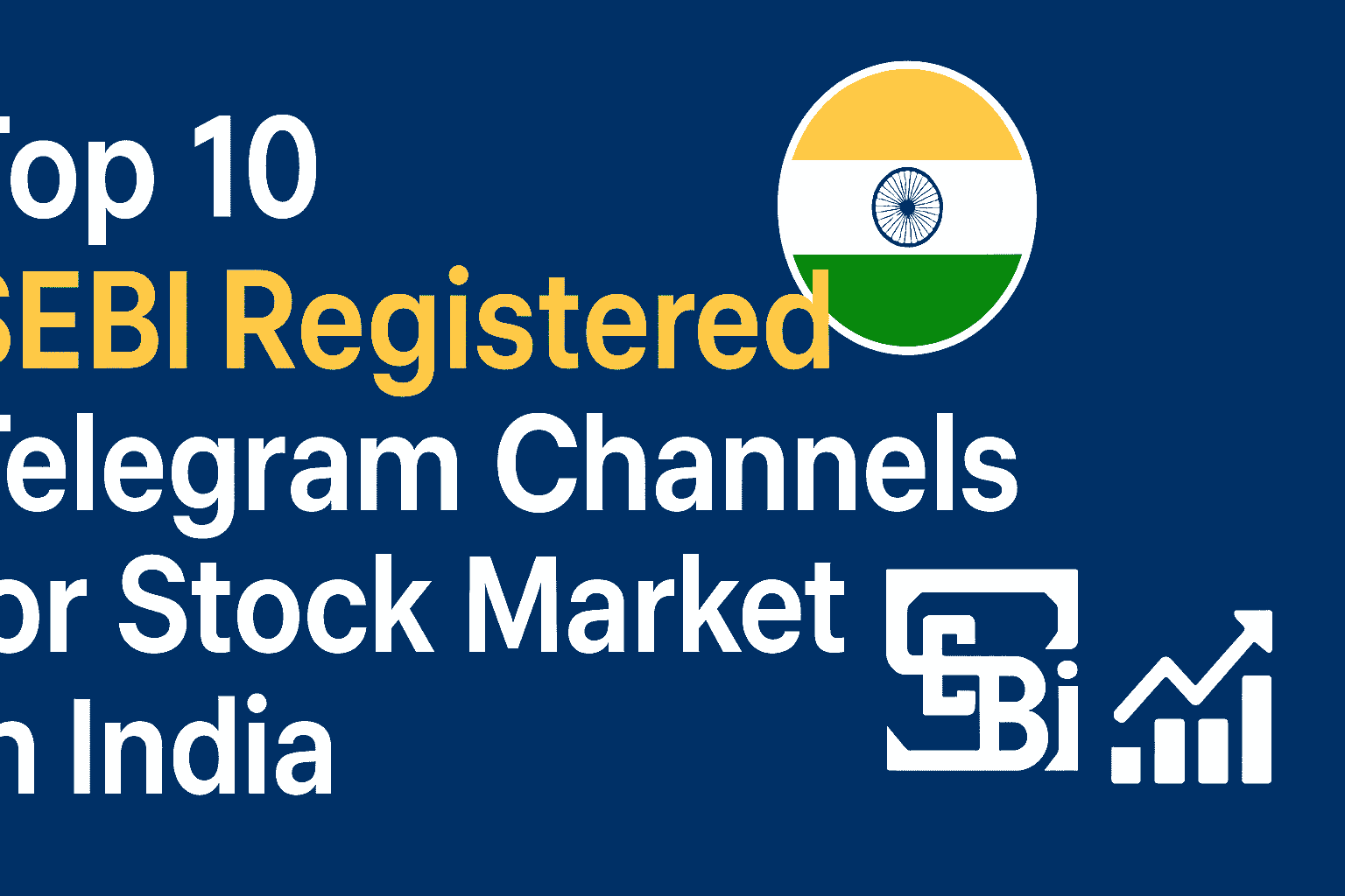 Top 10 SEBI Registered Telegram Channels for Stock Market in India 2025