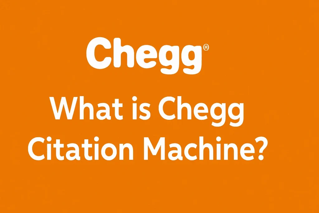 What is Chegg Citation Machine