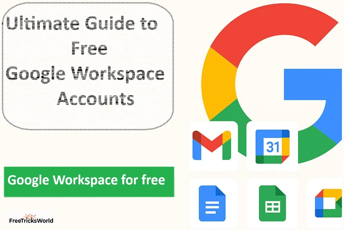 Ultimate Guide to Free Google Workspace Accounts 2025