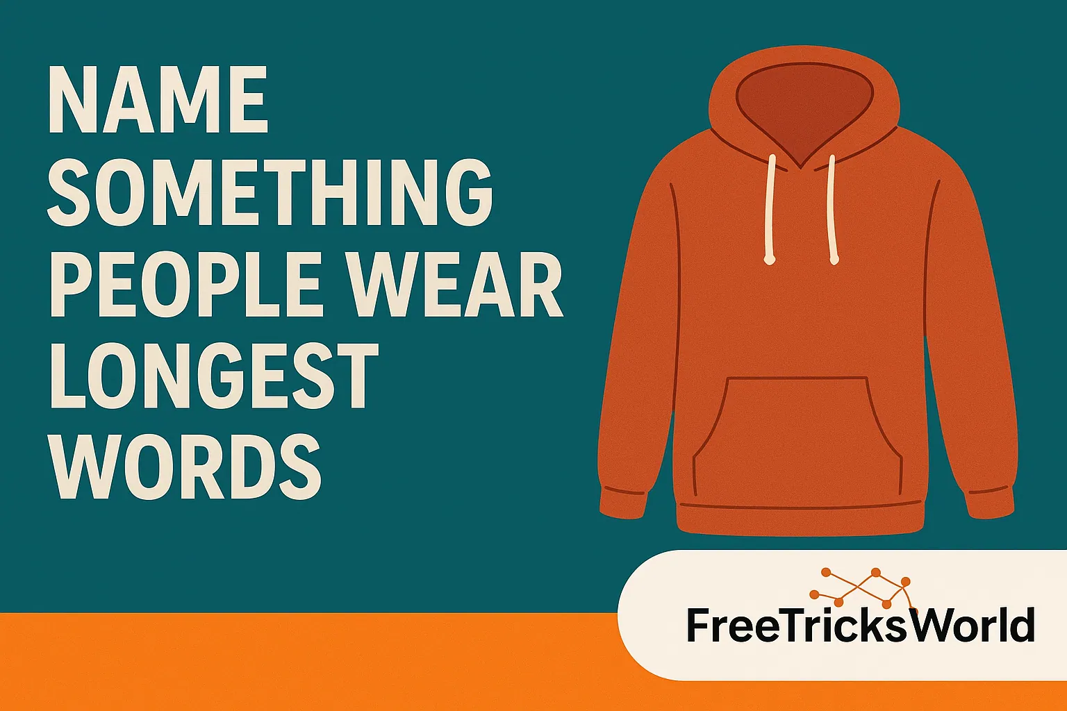 What Do People Wear? The Longest Word Answers & 2025’s Most Bizarre Fashion Vocabulary
